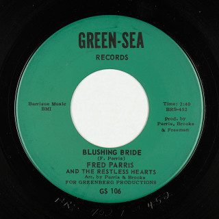 A-side —Fred_Parris_And_The_Restless_Hearts_Green-Sea_GS_106_USA_Stock_45_A-side_acqcvd.jpg