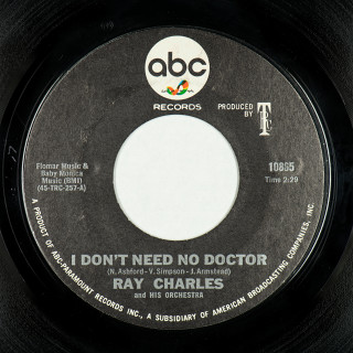 Soul 45: Ray Charles and his Orchestra - I Don't Need No Doctor // Please Say You're Fooling - ABC (USA) 7" 10865 (v3)(an-v2) (1966)