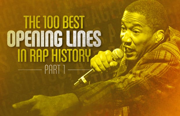The 100 Best Opening Lines in Rap History, Part 1: 100 - 51 | Complex The 100 Best Opening Lines in Rap History, Part 1: 100 - 51 | Complex