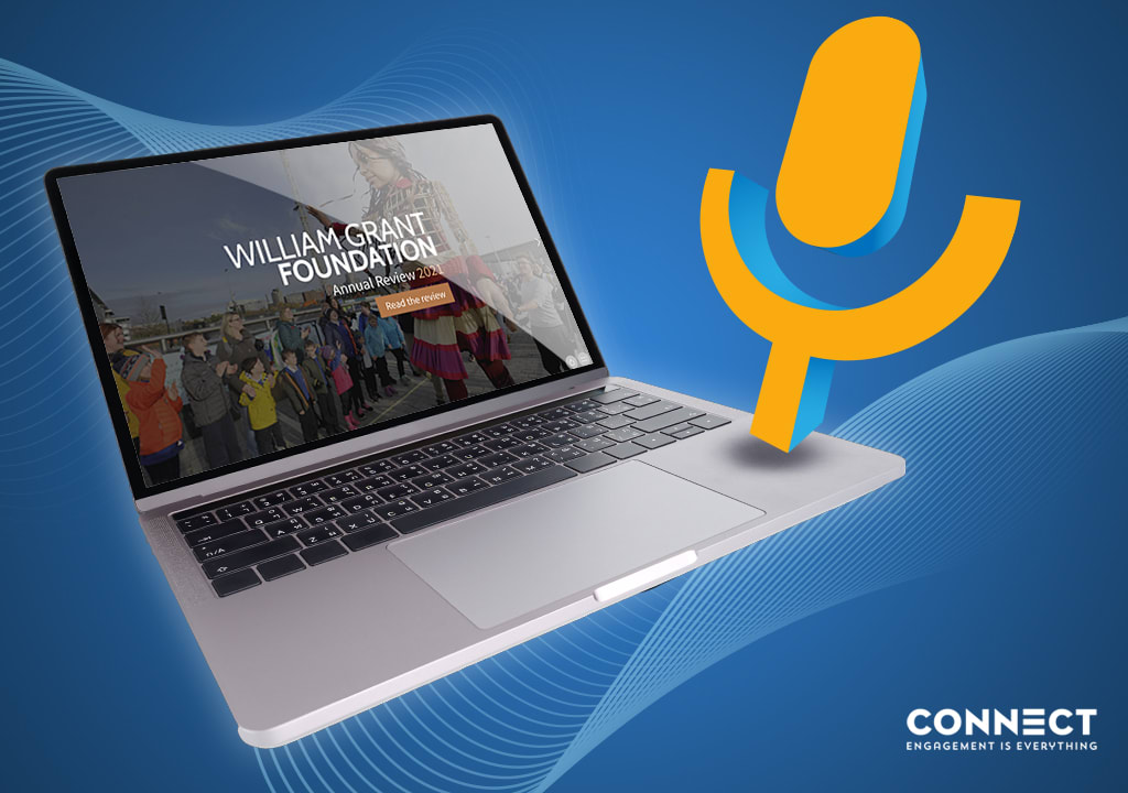 An image of a laptop on a blue background, with a yellow microphone icon coming out from the bottom of the laptop. On the laptop screen is the William Grant Foundation's Annual Review, which now comes with a podcast episode to accompany. Contact Connect today if you want to change how you do your Annual Review!