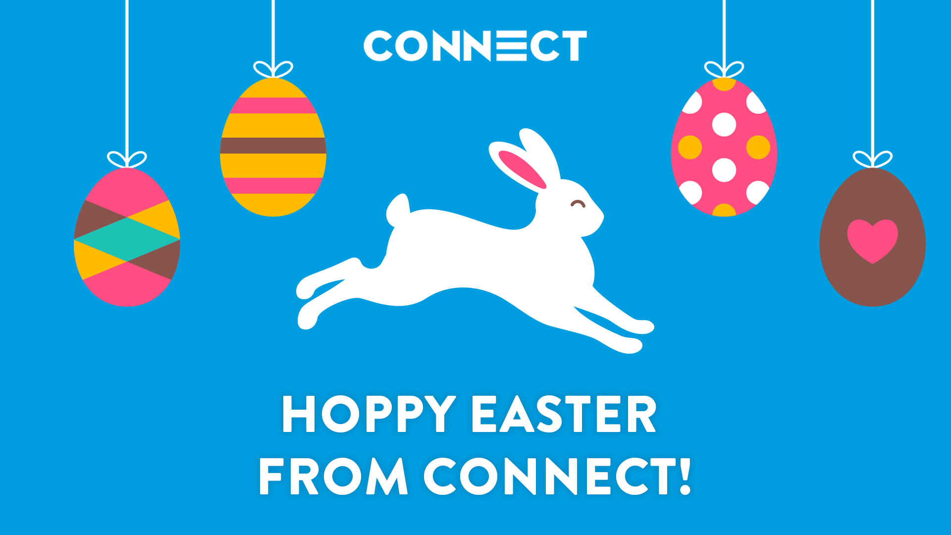 An image of a white bunny hopping amongst some colourful easter eggs, with the message 'Hoppy Easter from Connect!'