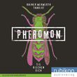 pheromon hörbuch