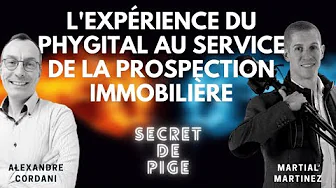 Le Phygital au service de la prospection immobilière