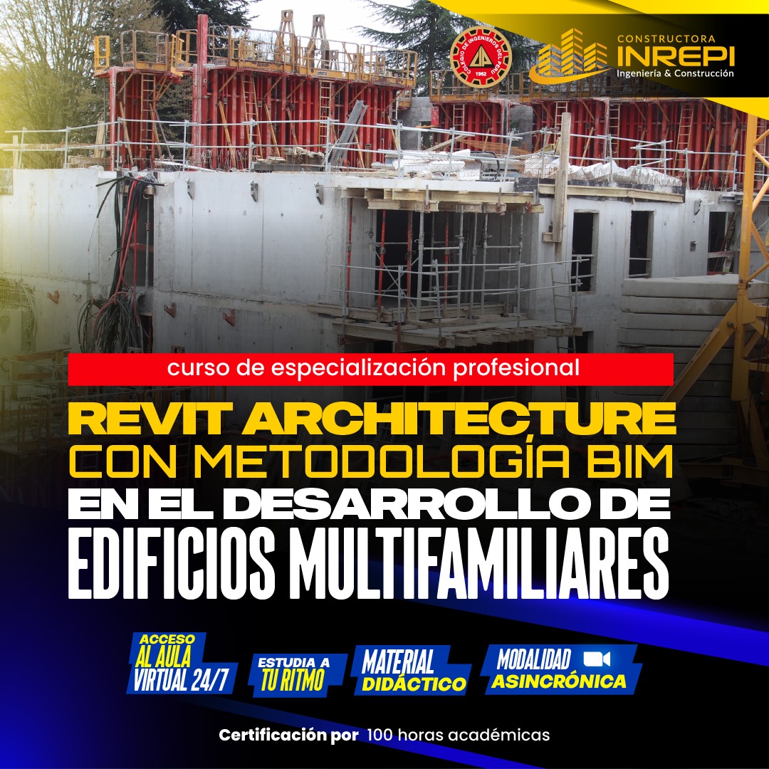 Revit Architecture Con Metodología Bim En El Desarrollo De Edificios Multifamiliares - Grabado