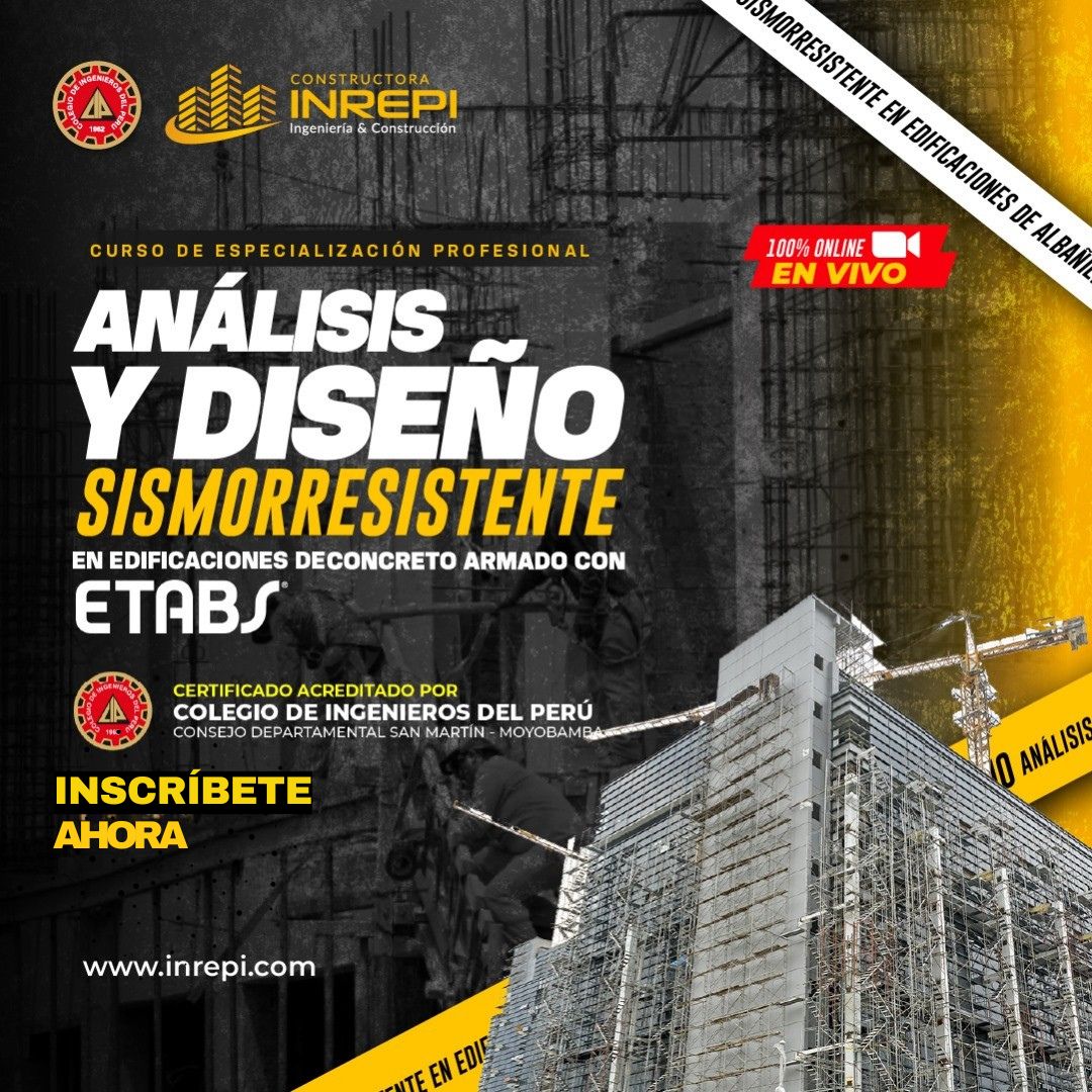 Análisis y Diseño Sismorresistente en Edificaciones de Concreto Armado empleando ETABS y MS EXCEL