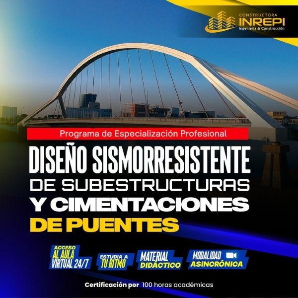 Diseño Sismorresistente de Subestructuras y Cimentaciones de Puentes