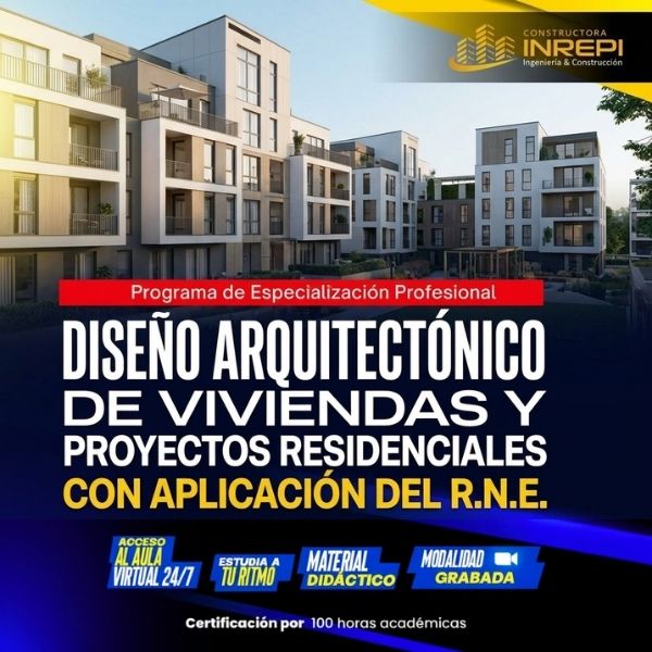 Diseño Arquitectónico de Viviendas y Proyectos Residenciales con aplicación del R.N.E.