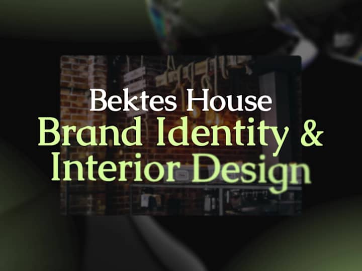 Cover image for Bektesh House - Brand Identity & Interior Design