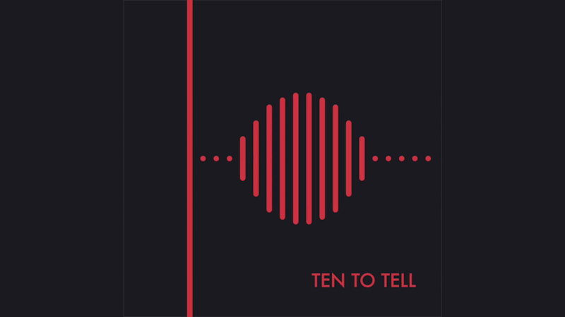 Cover image for Ten To Tell: A Makers Story.
