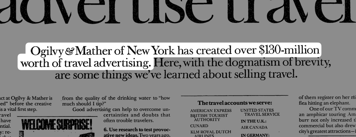 Ogilvy & Mather of New York has created over $130-million worth of travel advertising.