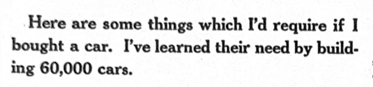 Opening paragraph of the Reo the Fifth ad, in which R.E. Olds describes what he personally would look for in a car.