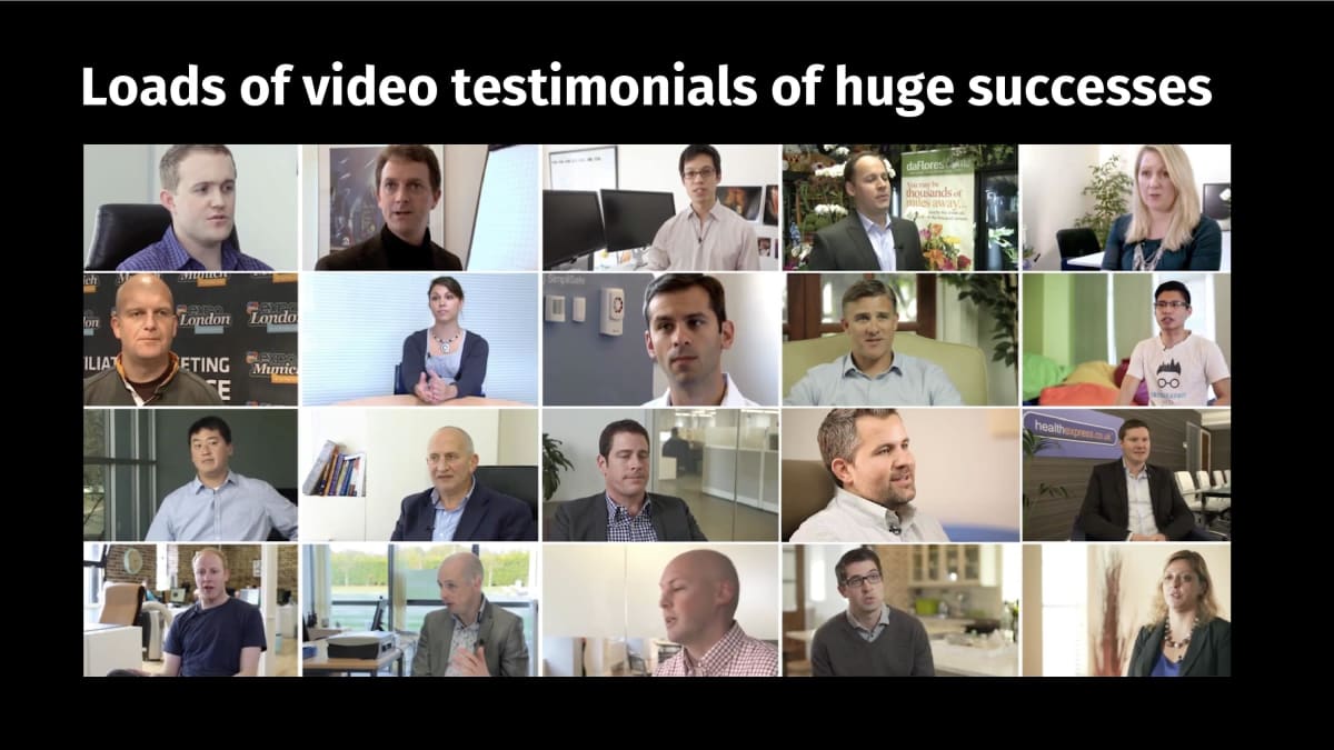 Screenshots of loads of video testimonials of huge successes