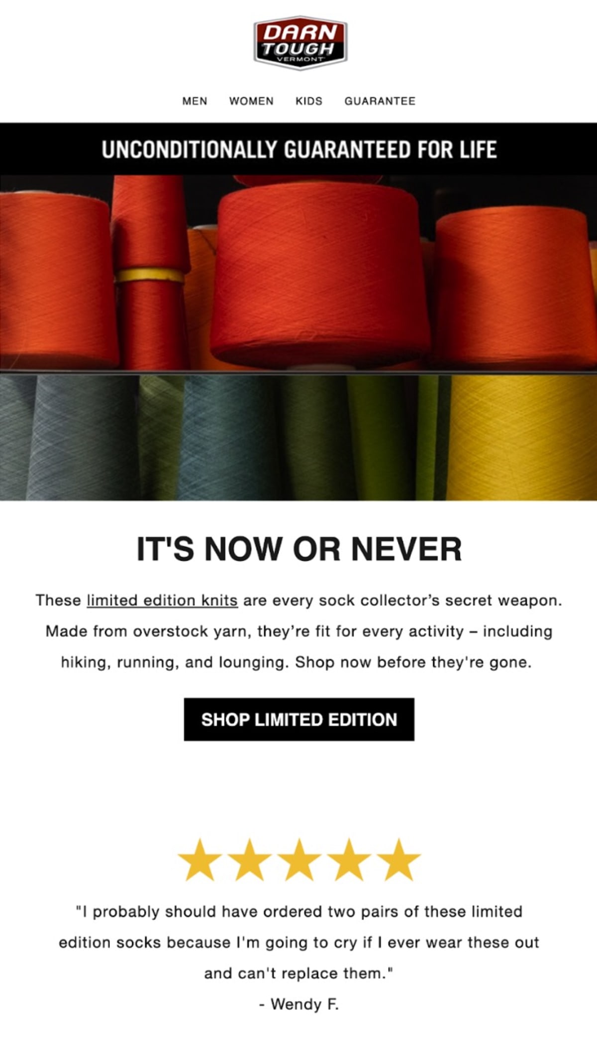An email from Darn Tough Socks showing colorful spools of yarn and the headline ‘Unconditionally Guaranteed for Life,’ promoting limited edition knits.