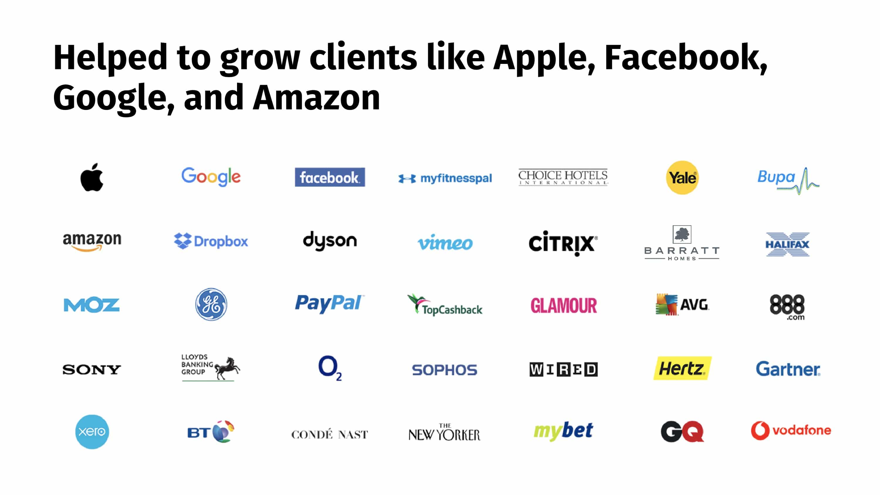 Logos of companies we’ve helped to grow including Apple, Facebook, Google, and Amazon.