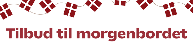Tilbud til morgenbordet