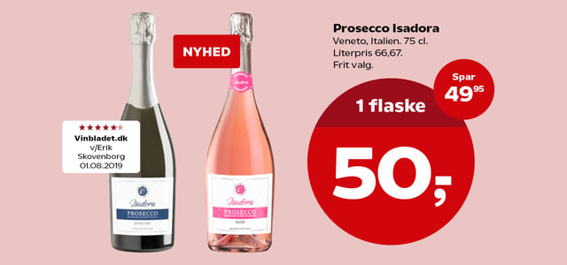 Prosecco Isadora til 50 kr.