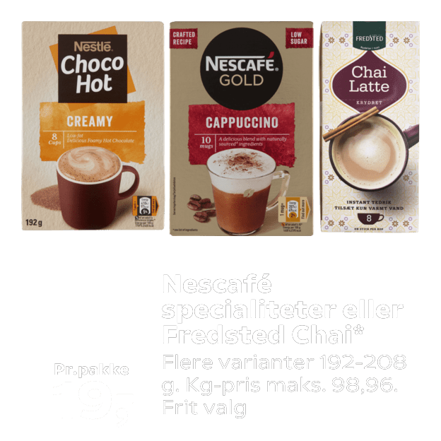Nescafé specialiteter eller Fredsted Chai
