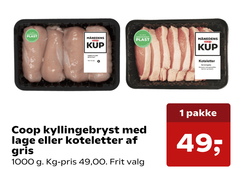 Coop kyllingebryst med lage eller koteletter af gris