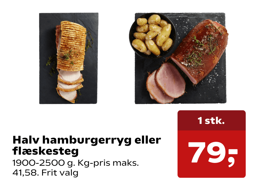 Halv hamburgerryg eller flæskesteg