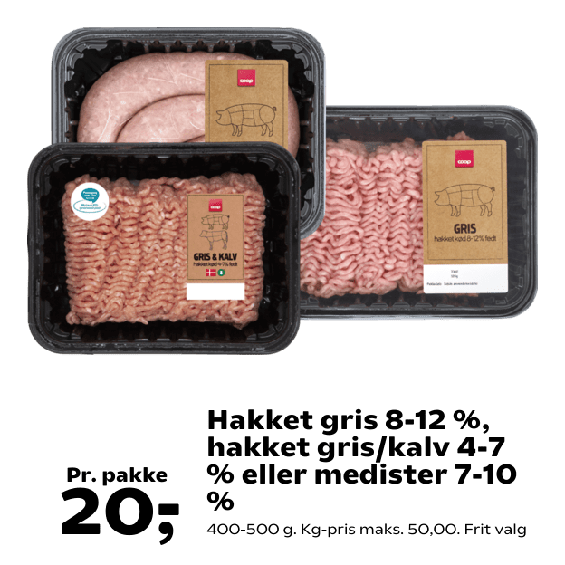Hakket gris 8-12 %, hakket gris/kalv 4-7 % eller medister 7-10 %