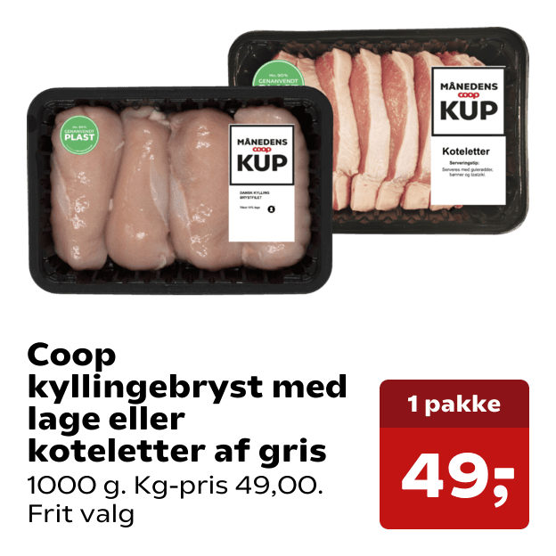 Coop kyllingebryst med lage eller koteletter af gris