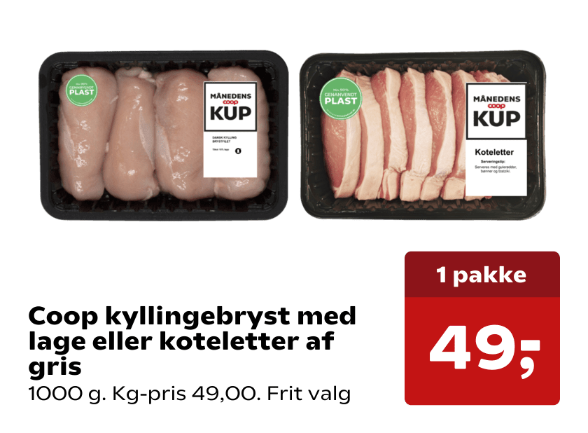 Coop kyllingebryst med lage eller koteletter af gris