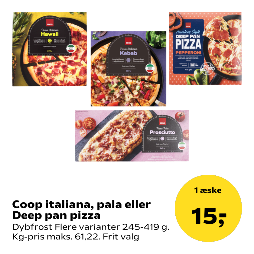 Coop italiana, pala eller Deep pan pizza