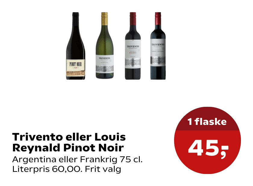 Trivento eller Louis Reynald Pinot Noir