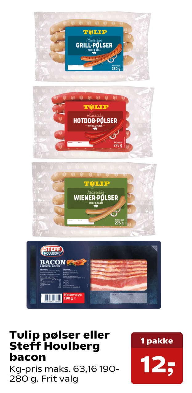 Tulip pølser eller Steff Houlberg bacon
