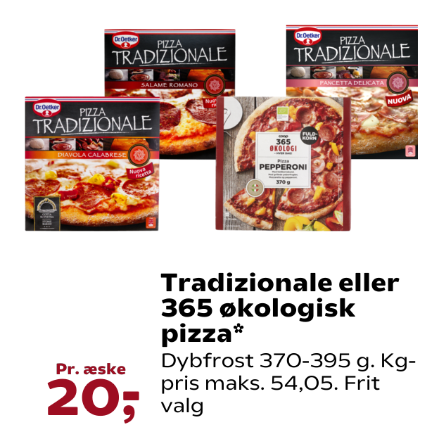 Tradizionale eller 365 økologisk pizza