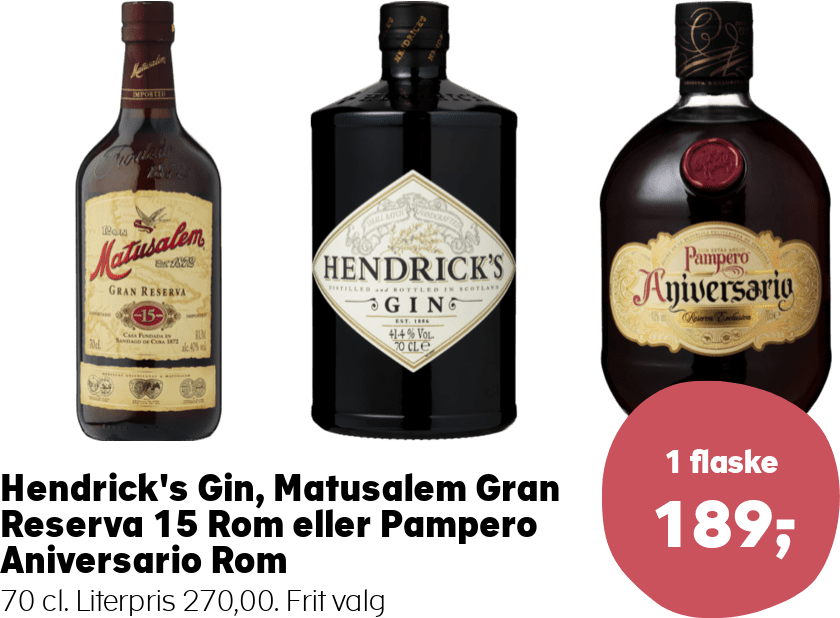 Hendrick's Gin, Matusalem Gran Reserva 15 Rom eller Pampero Aniversario Rom