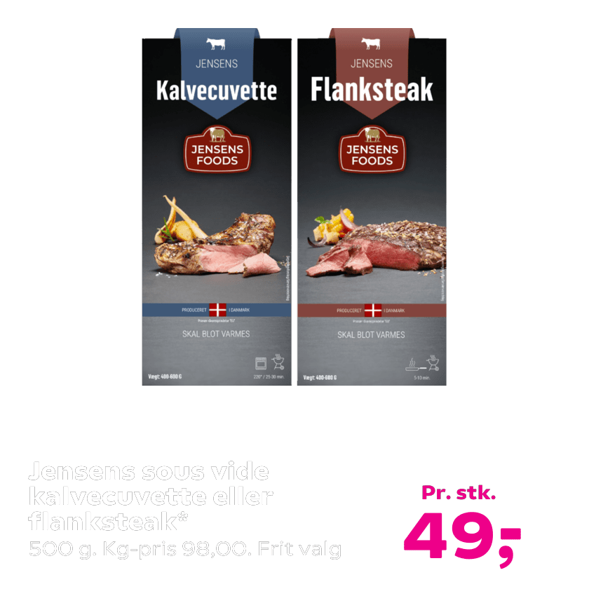 Jensens sous vide kalvecuvette eller flanksteak