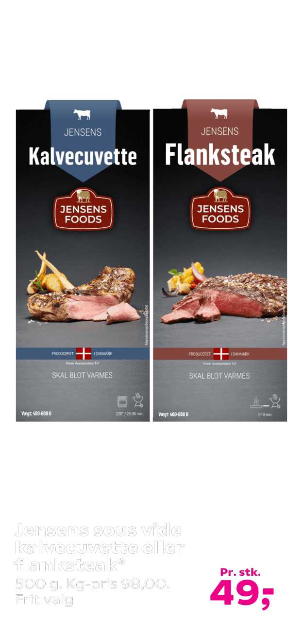Jensens sous vide kalvecuvette eller flanksteak