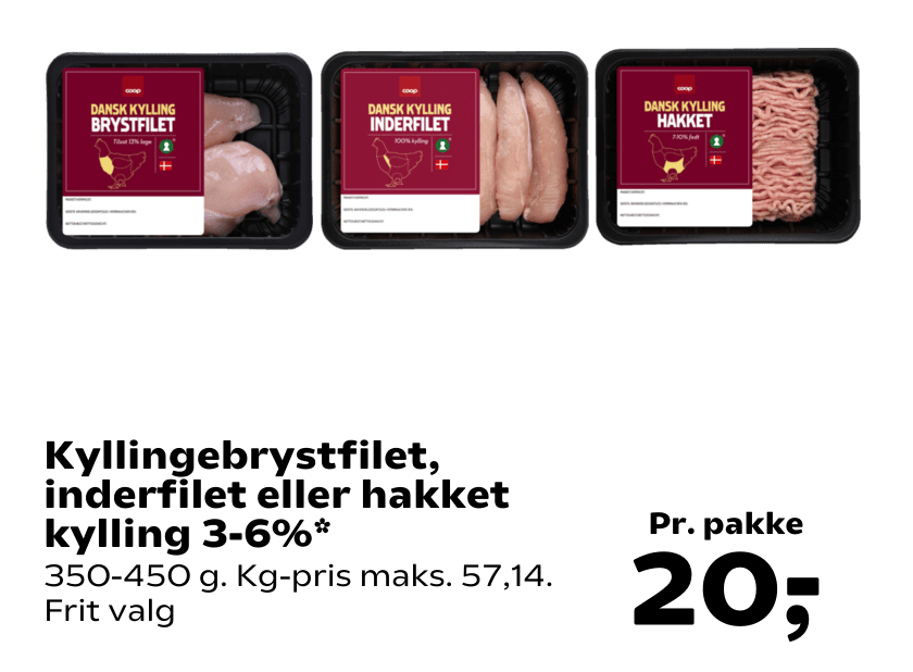 Kyllingebrystfilet, inderfilet eller hakket kylling 3-6%