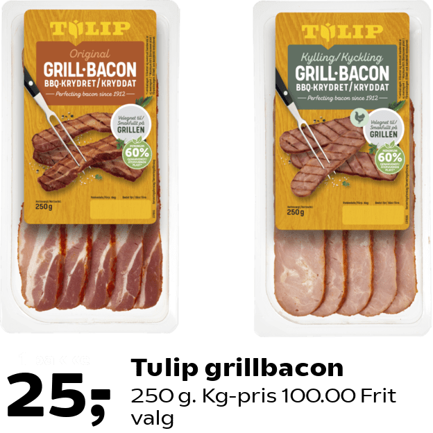 Tulip grillbacon