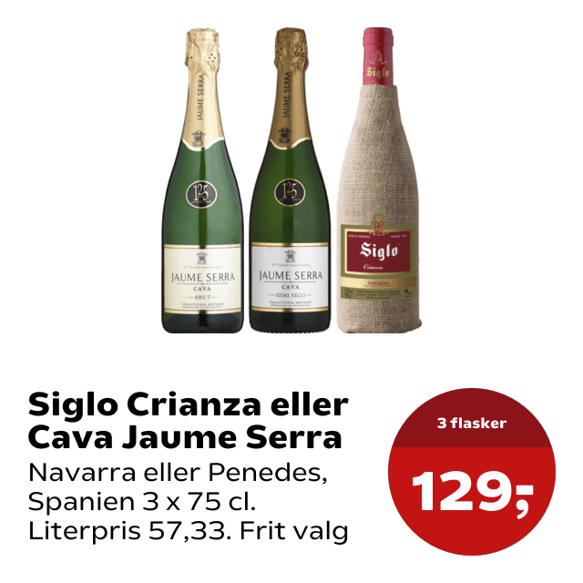 Siglo Crianza eller Cava Jaume Serra