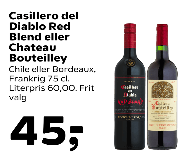 Casillero del Diablo Red Blend eller Chateau Bouteilley