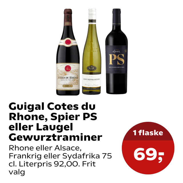 Guigal Cotes du Rhone, Spier PS eller Laugel Gewurztraminer