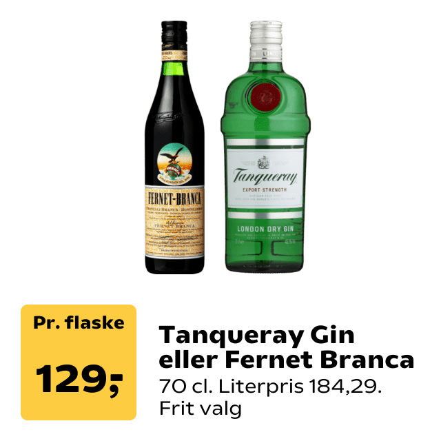 Tanqueray Gin eller Fernet Branca