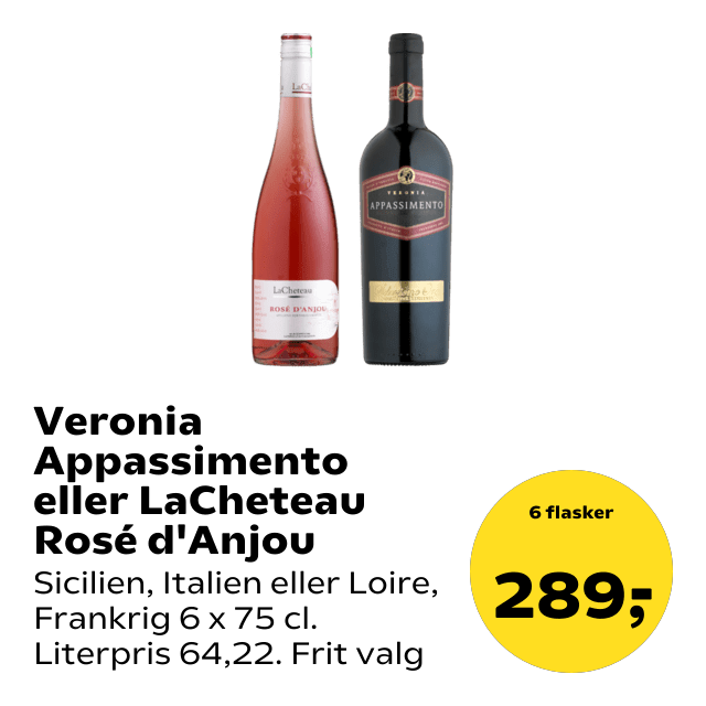 Veronia Appassimento eller LaCheteau Rosé d'Anjou