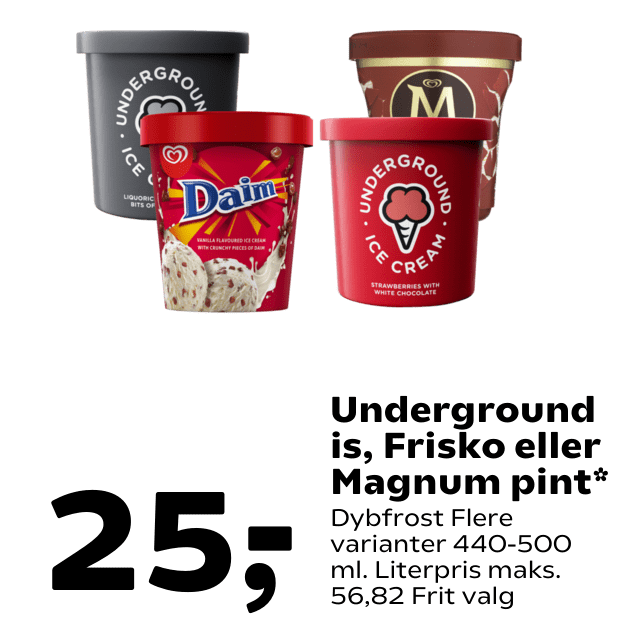 Underground is, Frisko eller Magnum pint