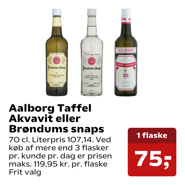 Aalborg Taffel Akvavit eller Brøndums snaps