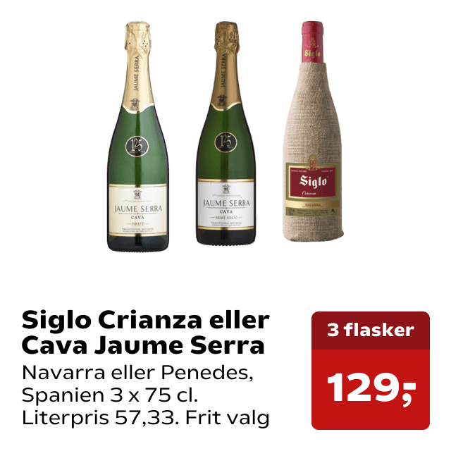 Siglo Crianza eller Cava Jaume Serra
