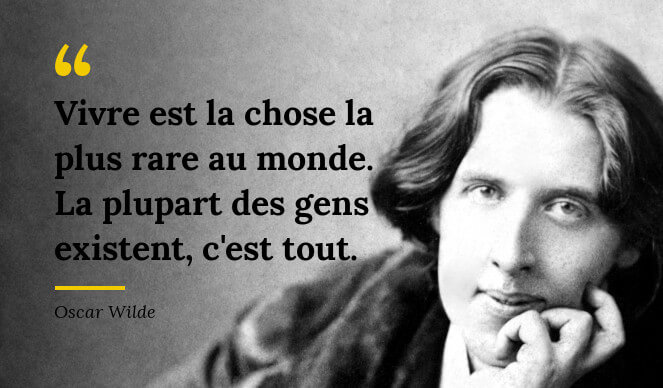 Oscar Wilde citation sens de la vie