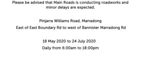 NOTICE - ROADWORKS BY MAIN ROADS 18 MAY - 24 JULY 2020