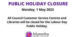 Public Holiday Closure Notice 1 May 2023