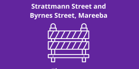 Road Works Strattmann Street and Byrnes Street 8-9 August 2023