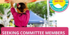 Mareeba Multicultural Festival Advisory Committee Nominations – Now closed