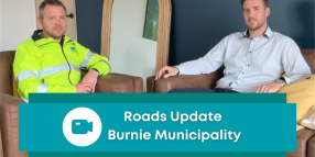 Roads Update in the Burnie Municipality
