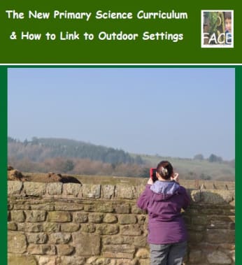 Linking the new primary science curriculum to outdoor settings